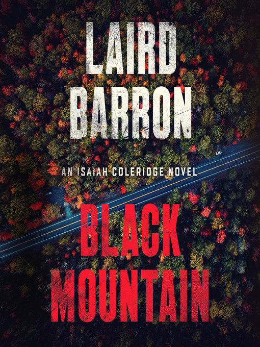 Title details for Black Mountain by Laird Barron - Available